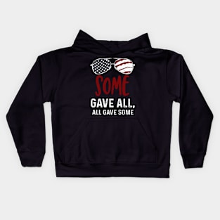 Some Gave All, All Gave Some Kids Hoodie